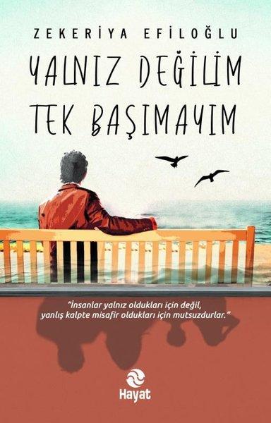Yalnız Değilim Tek Başımayım | Hayat Yayıncılık (İnce Kapak) - Resim 1