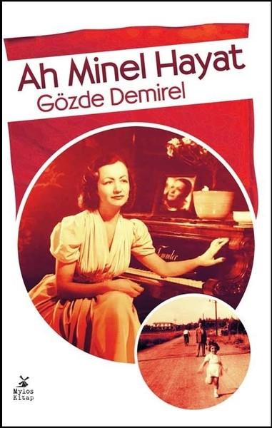 Ah Minel Hayat | Mylos Kitap (İnce Kapak) - Resim 1
