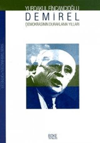 Demirel: Demokrasisinin Duraklama Yılları | Büke Yayınları (Ciltsiz) - Resim 1