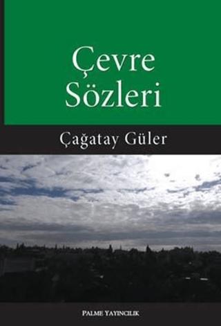 Çevre Sözleri | Palme Yayıncılık (Ciltsiz) - Resim 1