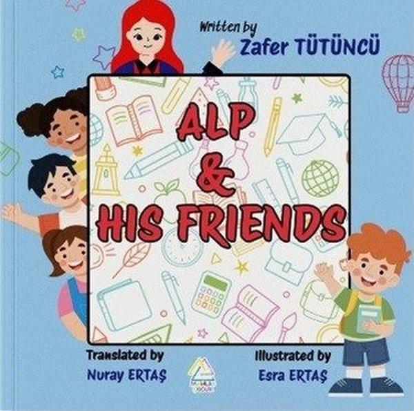 Alp and His Friends | Mahlas Çocuk (İnce Kapak) - Resim 1