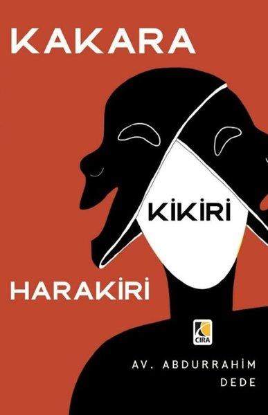 Kakara Kikiri Harakiri | Çıra Yayınları (İnce Kapak) - Resim 1