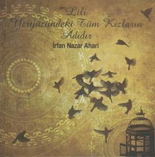 Lili Yeryüzündeki Tüm Kızların Adıdır | Etik Yayınları (Ciltsiz) - Resim 1