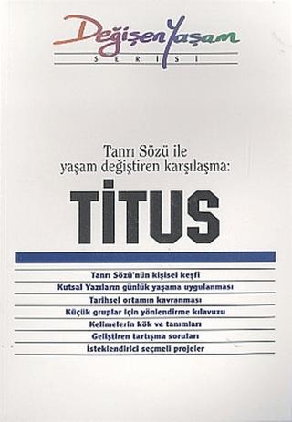 Titus Tanrı Sözü ile Yaşam Değiştiren Karşılaşma
