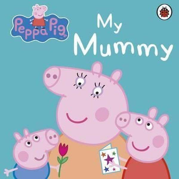 Peppa Pig: My Mummy | Ladybirds (Ciltli) - Resim 1