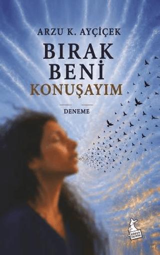 Bırak Beni Konuşayım | Kanguru Yayınları (Ciltsiz) - Resim 1