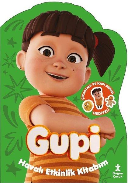 Gupi - Havalı Etkinlik Kitabım - Çıkartma ve Kapı Askısı Hediyeli | Doğan Çocuk (İnce Kapak) - Resim 1