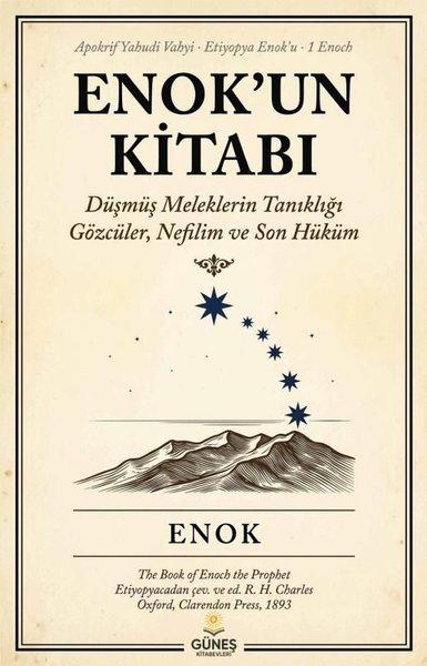 Enok'un Kitabı - Düşmüş Meleklerin Tanıklığı Gözcüler Nefilim ve Son Hüküm | Güneş Kitabevleri (İnce Kapak) - Resim 1