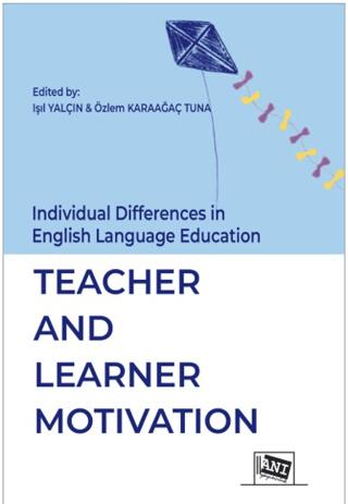 İndividual Differences İn English Language Education: Teacher And Learner Motİvatİon | Anı Yayıncılık (Ciltsiz) - Resim 1