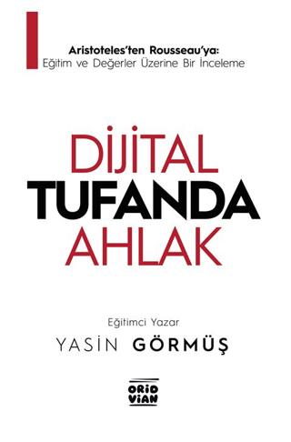 Dijital Tufanda Ahlak | Oridvian Yayınları (Ciltsiz) - Resim 1