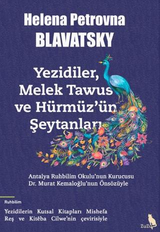 Yezidiler, Melek Tawus ve Hürmüz’ün Şeytanları