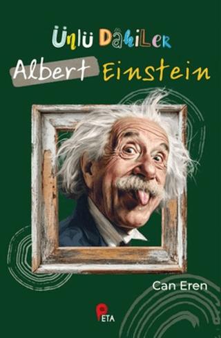 Ünlü Dahiler: Albert Einstein | Peta Kitap (Ciltsiz) - Resim 1