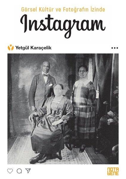 Görsel Kültür ve Fotogarfın İzinde Instagram | Nota Bene Yayınları (İnce Kapak) - Resim 1