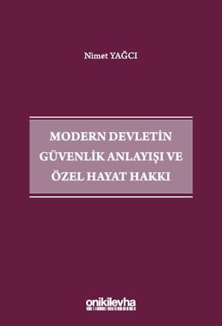 Modern Devletin Güvenlik Anlayışı ve Özel Hayat Hakkı | On İki Levha Yayınları (Ciltsiz) - Resim 1