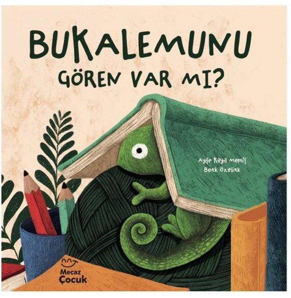 Bukalemunu Gören Var mı? | Mecaz Çocuk (İnce Kapak) - Resim 1