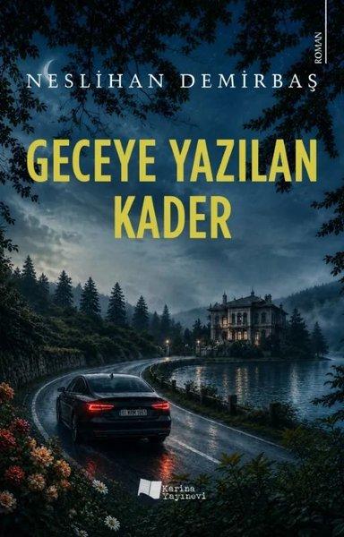 Geceye Yazılan Kader | Karina Yayınevi (İnce Kapak) - Resim 1