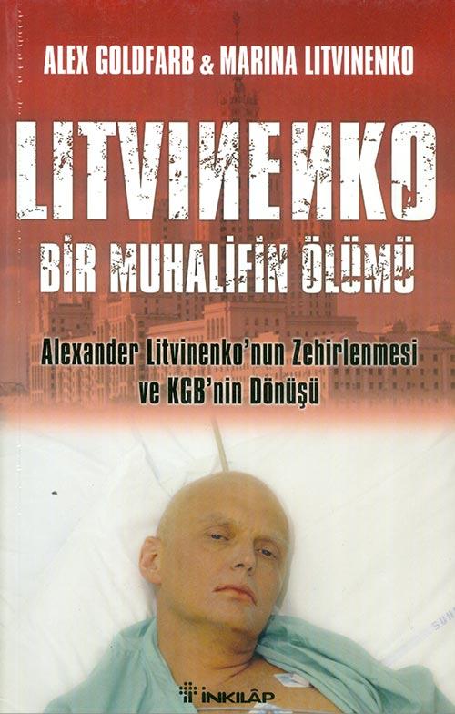 Litvinenko Bir Muhalifin Ölümü - Alex Goldfarb - İnkılap Kitabevi | İnkılap Kitabevi - Resim 1