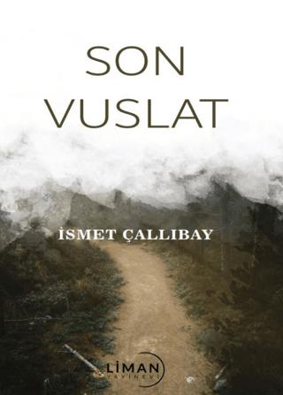 Son Vuslat | Liman Yayınevi (Ciltsiz) - Resim 1