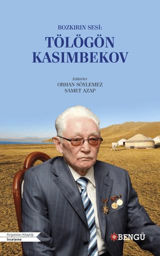 Bozkırın Sesi: Tölögön Kasımbekov
