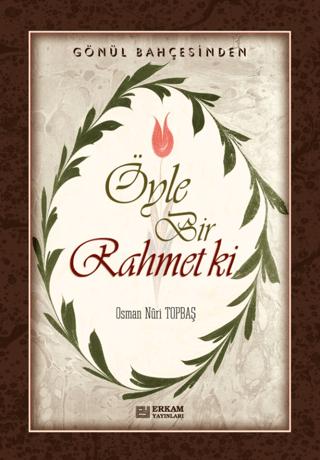 Öyle Bir Rahmet Ki