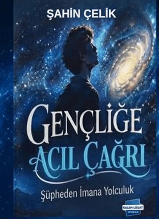 Gençliğe Acil Çağrı | Kalem Lügat Yayıncılık (Ciltsiz) - Resim 1
