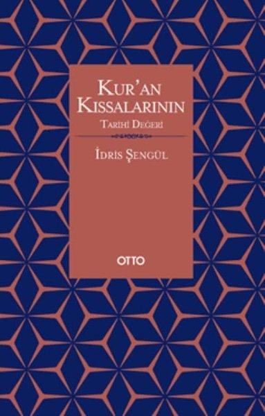 Kur'an Kıssalarının Tarihi Değeri | Otto (İnce Kapak) - Resim 1