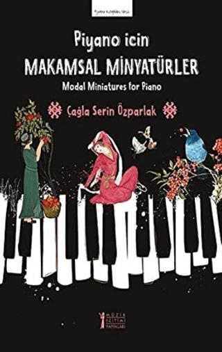 Piyano İçin Makamsal Minyatürler