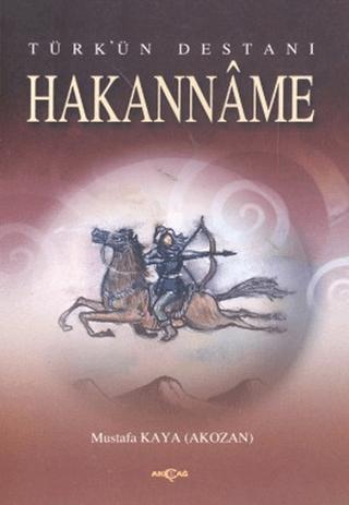 Türk’ün Destanı Hakanname | Akçağ Yayınları (Ciltsiz) - Resim 1