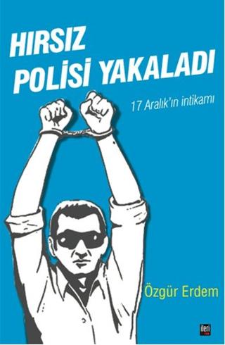 Hırsız Polisi Yakaladı | İleri Yayınları (Ciltsiz) - Resim 1