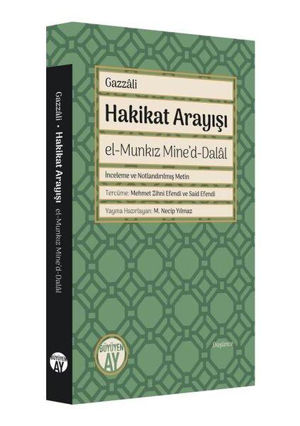 Hakikat Arayışı - el-Munkız Mine'd-Dalal | Büyüyenay Yayınları (İnce Kapak) - Resim 1