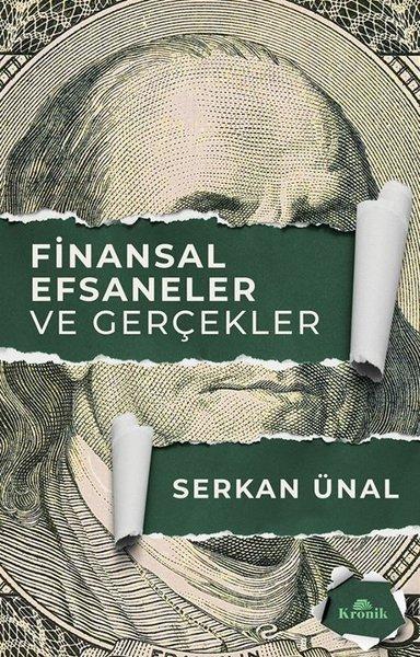 Finansal Efsaneler ve Gerçekler | Kronik Kitap (İnce Kapak) - Resim 1