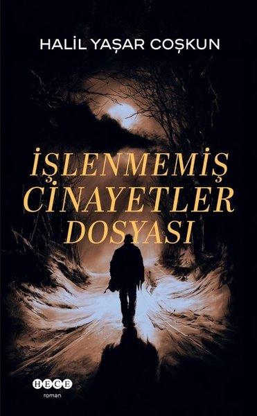 İşlenmemiş Cinayetler Dosyası | Hece Yayınları (İnce Kapak) - Resim 1