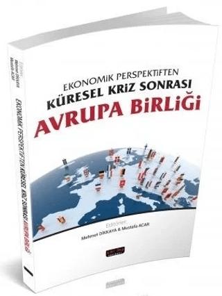 Ekonomik Perspektiften Küresel Kriz Sonrası Avrupa Birliği | Savaş Yayınevi (Ciltsiz) - Resim 1