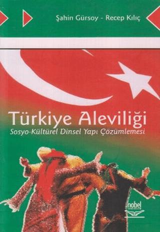 Türkiye Aleviliği | Nobel Akademik Yayıncılık (Ciltsiz) - Resim 1