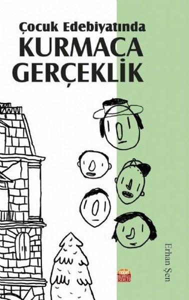 Çocuk Edebiyatında Kurmaca Gerçeklik | Nobel Akademik Yayıncılık (İnce Kapak) - Resim 1