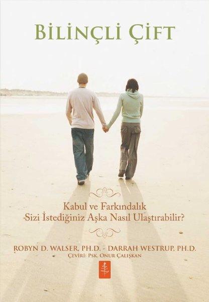 Bilinçli Çift - Kabul ve Farkındalık Sizi İstediğiniz Aşka Nasıl Ulaştırabilir? | Nobel Yaşam (İnce Kapak) - Resim 1