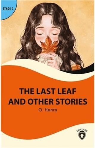 The Last Leaf And Other Stories Stage 2 | Dorlion Yayınları (Ciltsiz) - Resim 1