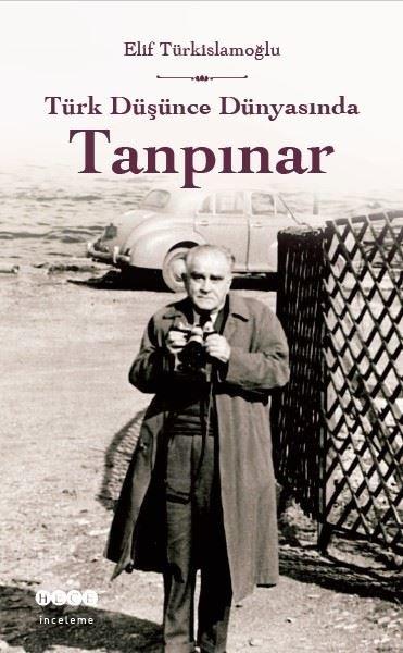 Türk Düşünce Dünyasında Tanpınar | Hece Yayınları (İnce Kapak) - Resim 1