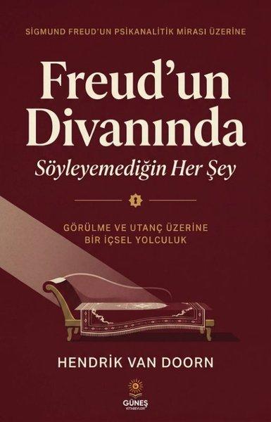Freud'un Divanında Söyleyemediğin Her Şey | Güneş Kitabevleri (İnce Kapak) - Resim 1