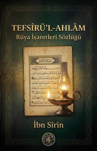Tefsirü'l-Ahlam: Rüya İşaretleri Sözlüğü | Hatem-ül Enbiya Yayıncılık (İnce Kapak) - Resim 1