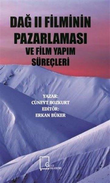 Dağ 2 Filminin Pazarlaması ve Film Yapım Süreçleri | Gece Akademi (İnce Kapak) - Resim 1