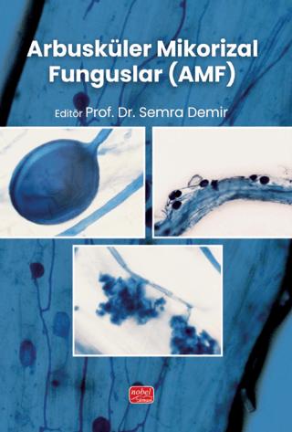 Arbusküler Mikorizal Funguslar (AMF) | Nobel Bilimsel Eserler (Ciltsiz) - Resim 1