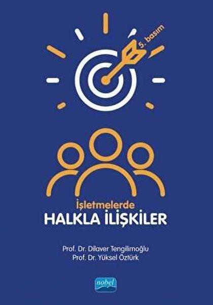 İşletmelerde Halkla İlişkiler | Nobel Akademik Yayıncılık (İnce Kapak) - Resim 1