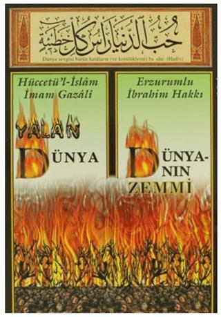 Yalan Dünya - Dünyanın Zemmi