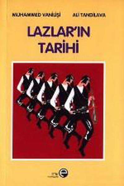 Lazların Tarihi | Etik Yayınları - Araştırma-İnceleme Dizisi (İnce Kapak) - Resim 1