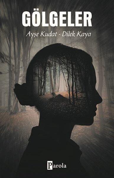 Gölgeler | Parola Yayınları (İnce Kapak) - Resim 1