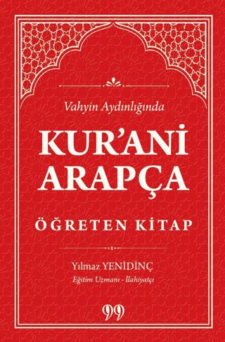 Kur'anı Arapça Öğreten Kitap Vahyin Aydınlığında | Doksan Dokuz Yayınları (Ciltsiz) - Resim 1