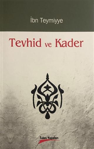 Tevhid ve Kader | Takva Yayınları (Ciltsiz) - Resim 1
