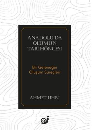 Anadolu’da Ölümün Tarihöncesi