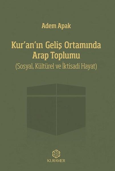 Kuranın Geliş Ortamında Arap Toplumu